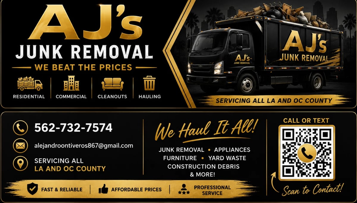 AJ's Junk Removal business card featuring truck, contact info, and services for LA and OC County